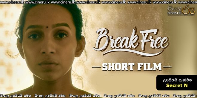 Break Free (2020) Sinhala Subtitle | සිංහල උපසිරැසි සමඟ