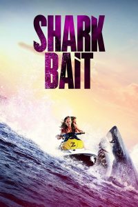 Shark Bait (2022) Sinhala Subtitle | සිංහල උපසිරැසි සමඟ