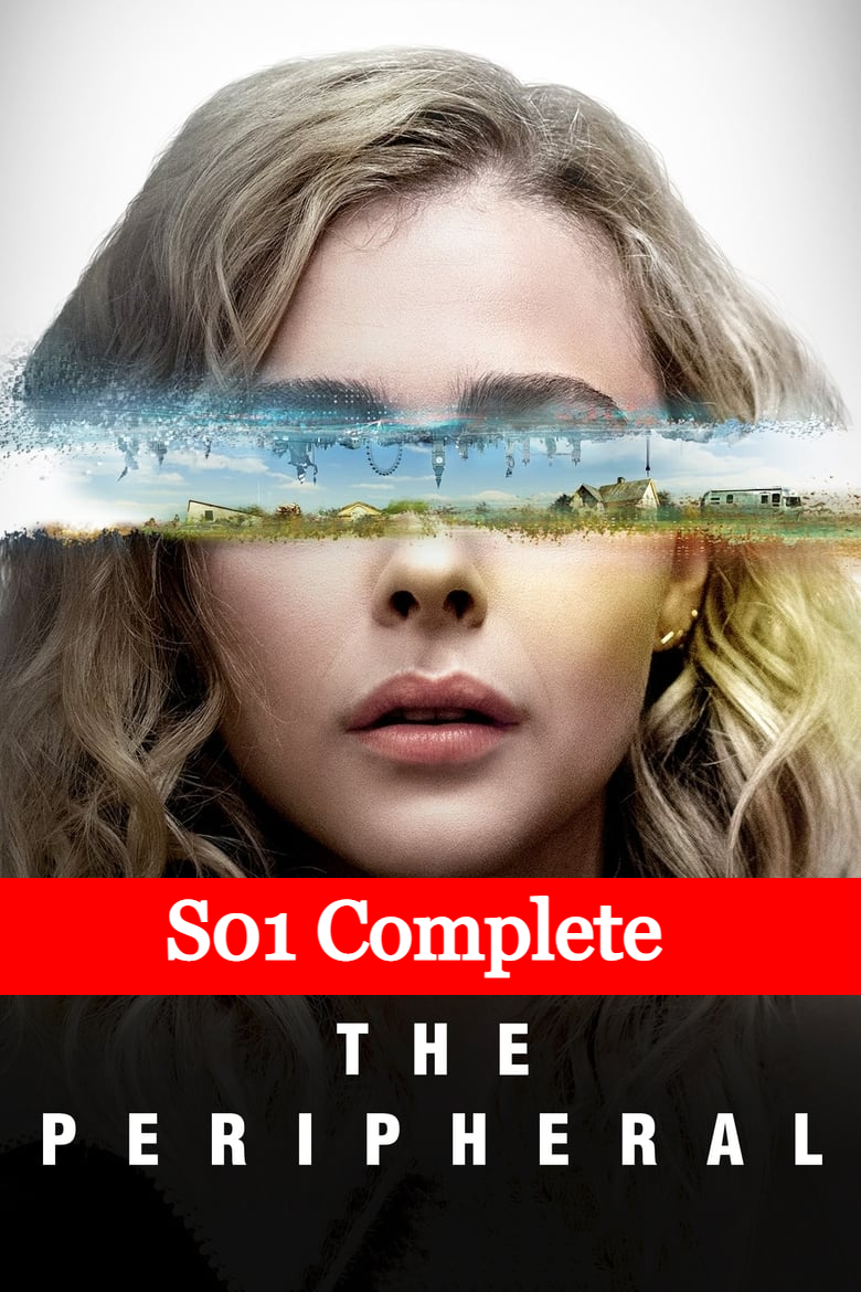 The Peripheral (2022) TV S01 Complete