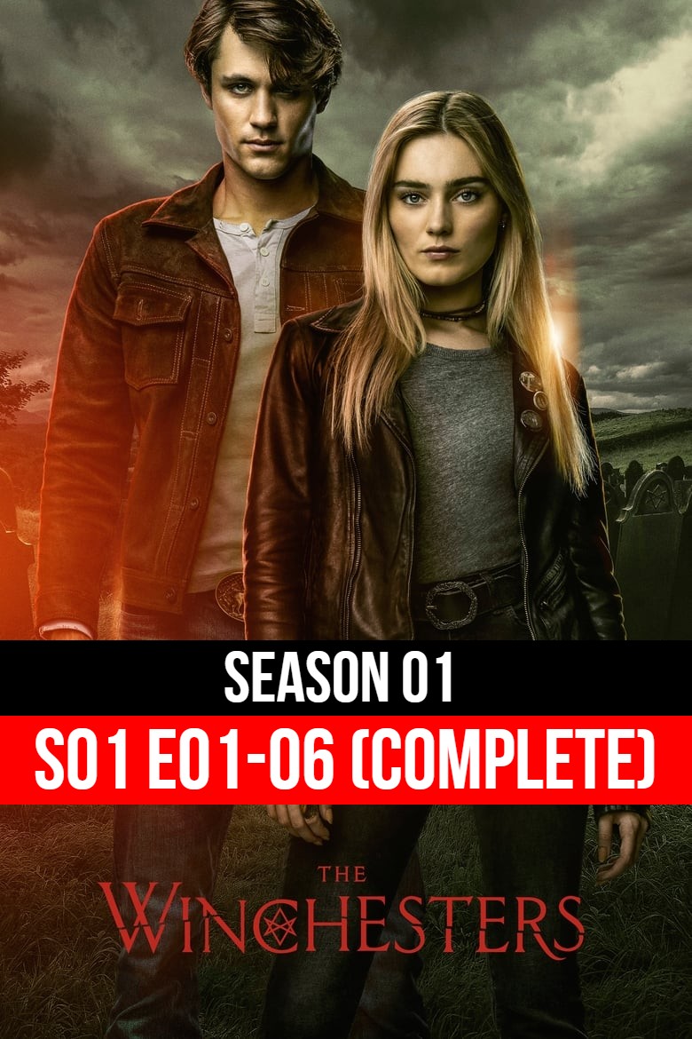 The Winchesters (2022) Season 01 Complete With Sinhala Subtitles