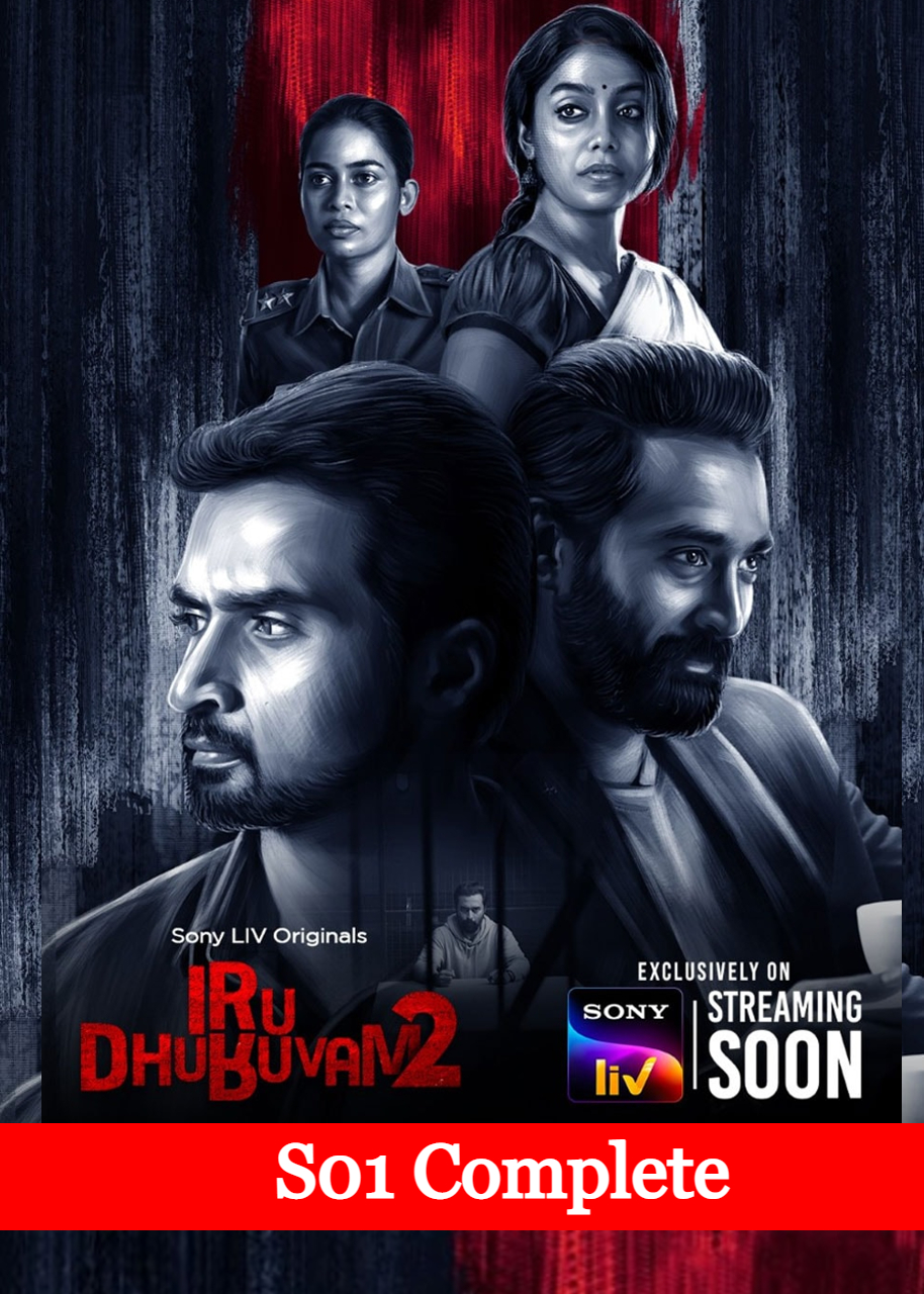 Iru Dhuruvam (2023) TV S01 & S02 Complete