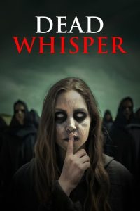 Dead Whisper (2024) Sinhala Subtitles | සිංහල උපසිරැසි සමඟ
