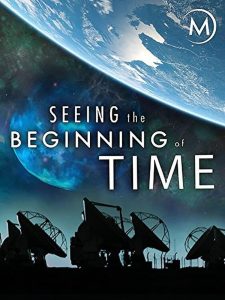 Seeing the Beginning of Time (2017) Sinhala Subtitles | සිංහල උපසිරැසි සමඟ