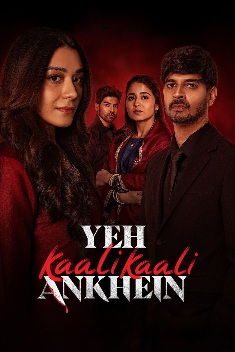 Yeh Kaali Kaali Ankhein (2022) TV Series | S01 & S02 Complete