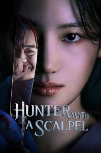 Hunter with a Scalpel (2025) TV Series | S01 Complete