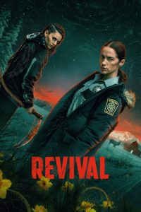 Revival (2025) TV Series | S01 | EP01-06 | Incomplete