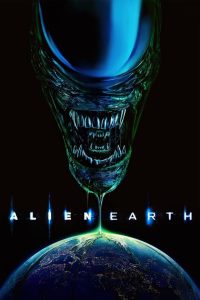 Alien: Earth (2025) TV Series | S01 | EP01 – 02 | Incomplete