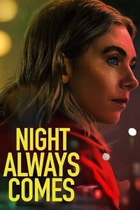 Night Always Comes (2025) Sinhala Subtitles | සිංහල උපසිරැසි සමඟ
