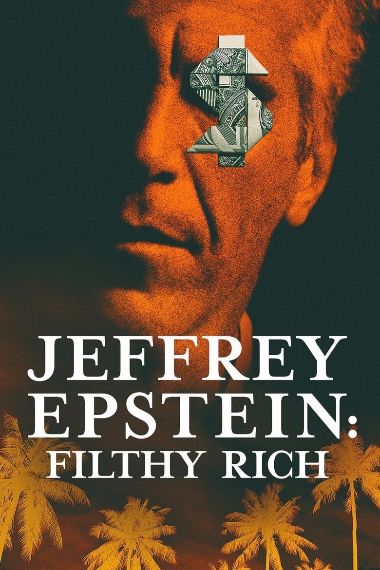 Jeffrey Epstein: Filthy Rich (2020) TV Series | S01 | Complete